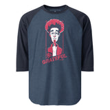 Bandleader 3/4 sleeve raglan shirt - "Be Grateful"