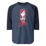 Katherine 3/4 sleeve raglan shirt - "Be Curious"