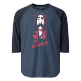 Slowy 3/4 sleeve raglan shirt - "Be Humble"