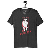 Ray Unisex t-shirt - "Be Fearless"